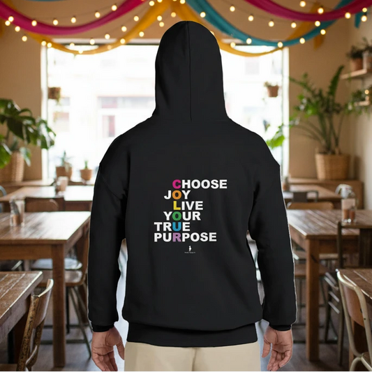 Choose Joy Unisex Hoodie - Live Your True Purpose