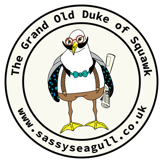 Introducing The Grand Old Duke of Squawk from Sassy Seagull!