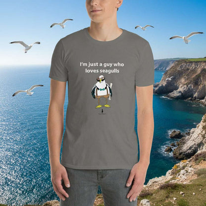 I'm Just A Guy Who Loves Seagulls T-shirt